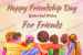 friendship day quotes for friends