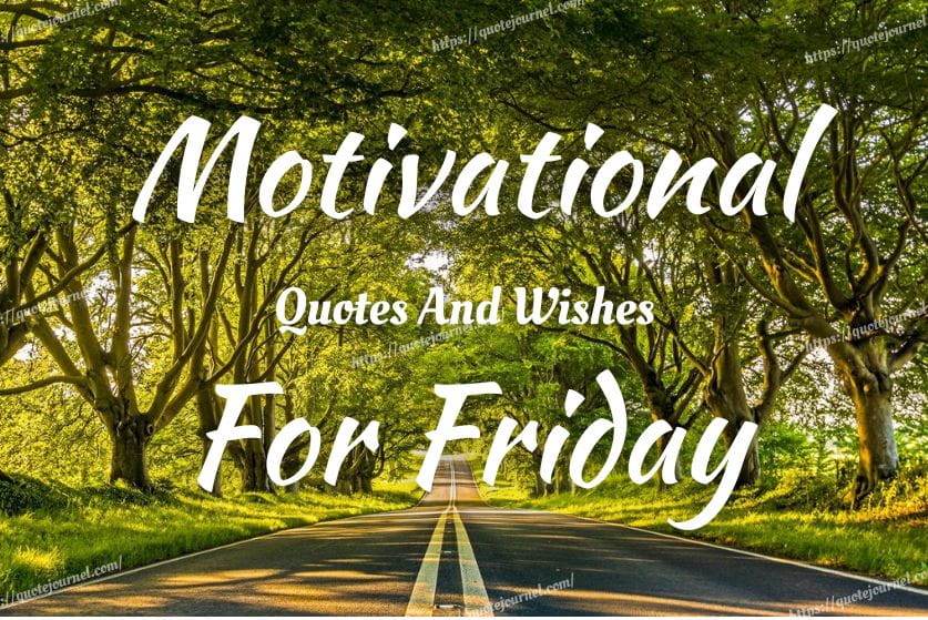 Motivational Quotes for Friday