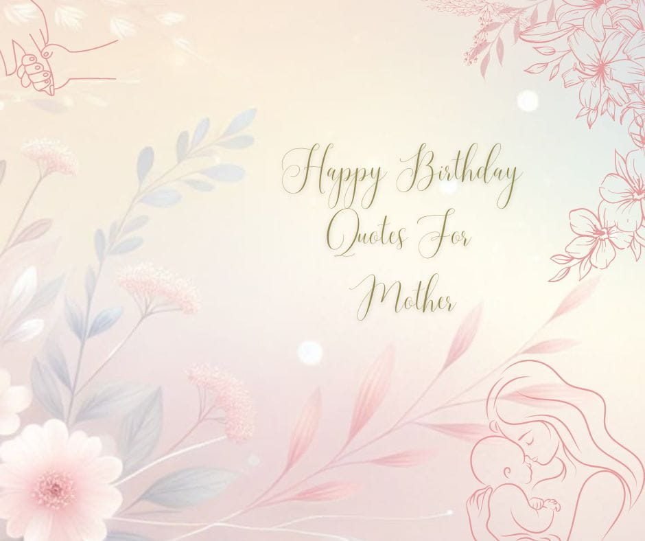 Happy Birthday Mother