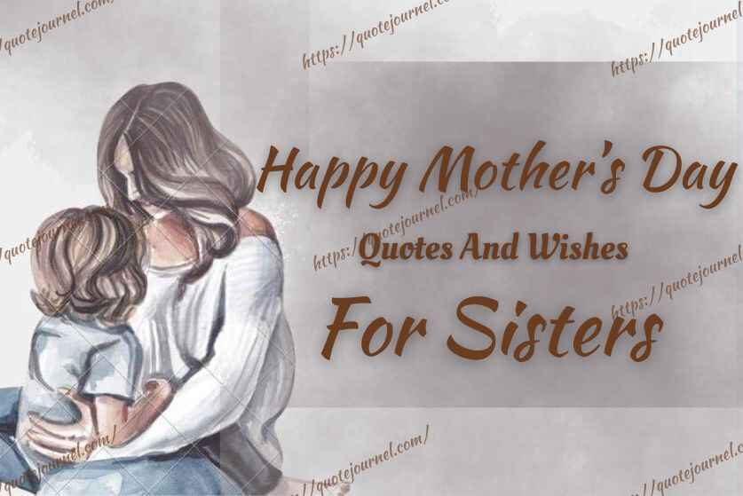 Mother’s Day quotes for sisters