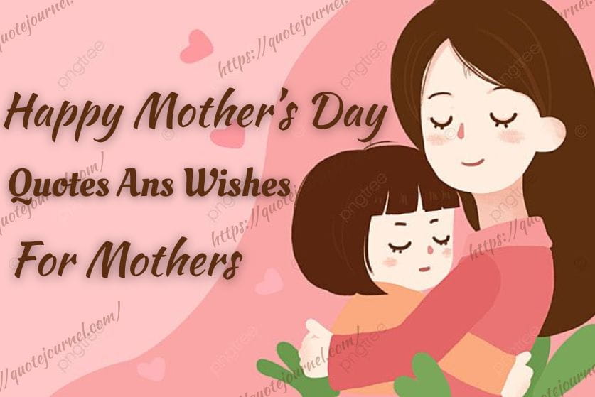Mother’s Day Quotes for Mothers