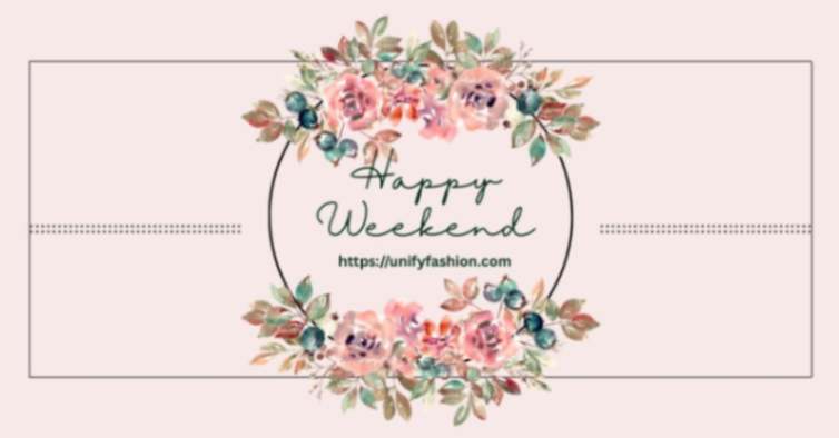 happy weekend