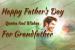 Father's Day Quotes for Grandfather