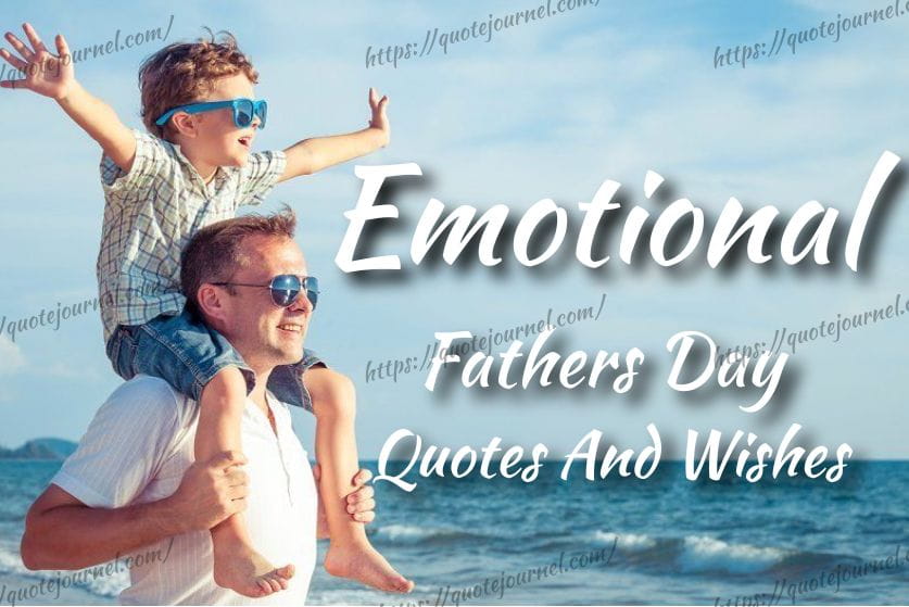 Emotional Father’s Day Wishes