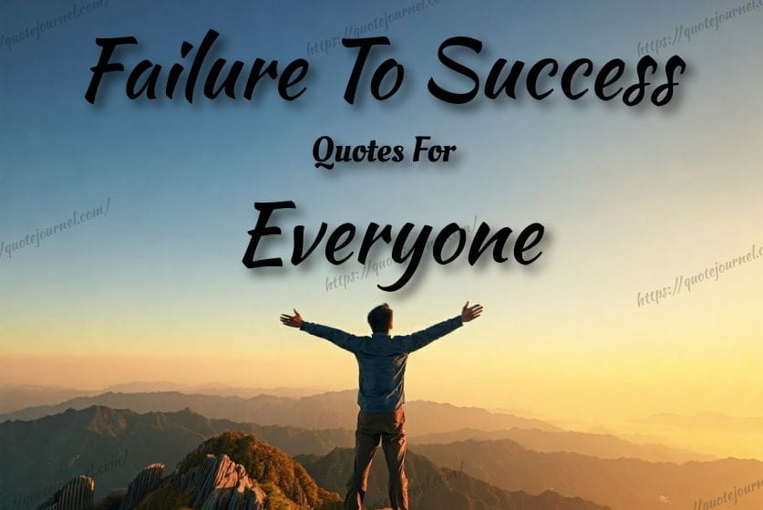Failure to Success Quotes