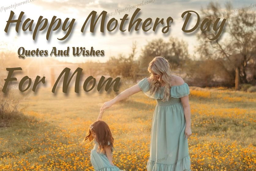 Mother’s Day Quotes for Mom