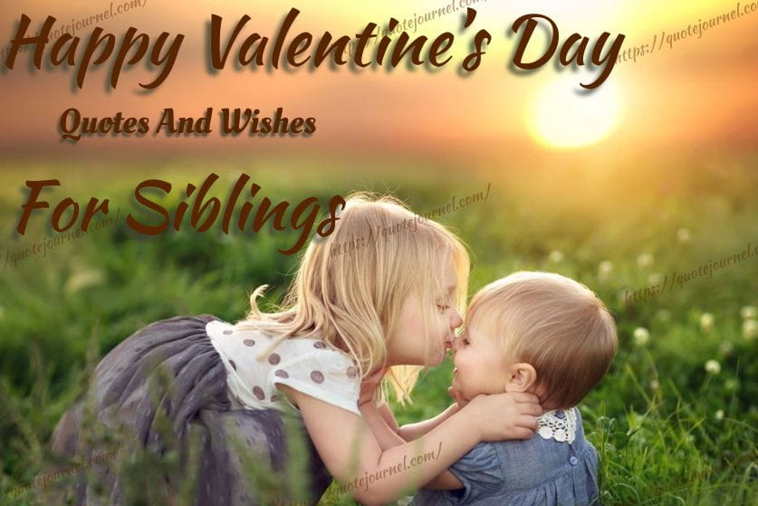 Valentines Day Siblings Quotes
