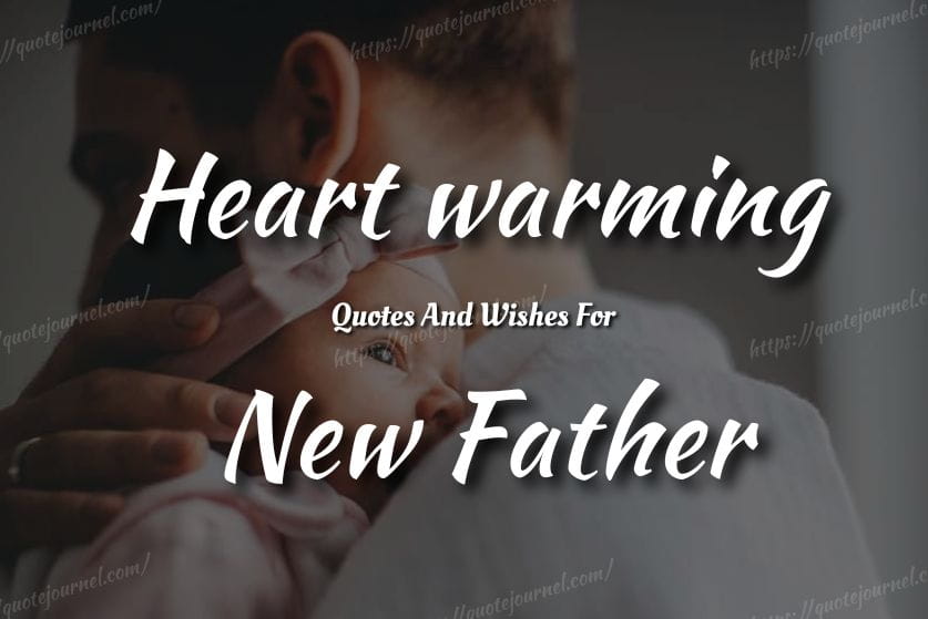 Quotes for First Time Dad