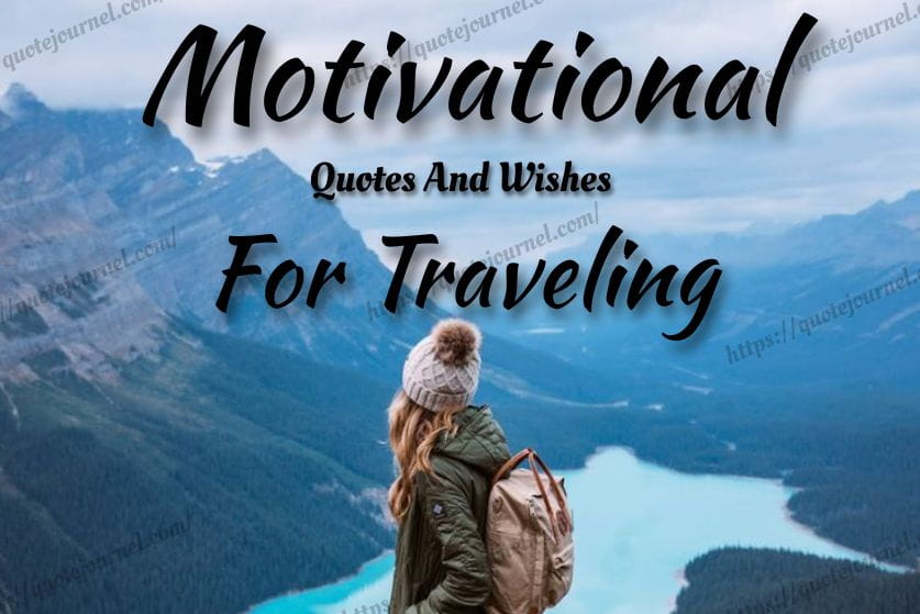 Motivational Traveling Quotes
