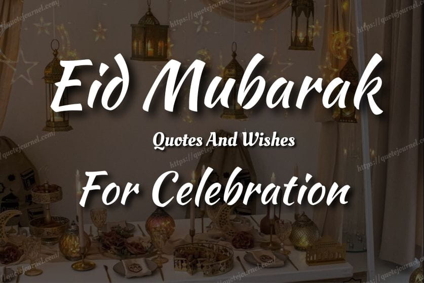Eid Celebration Quotes