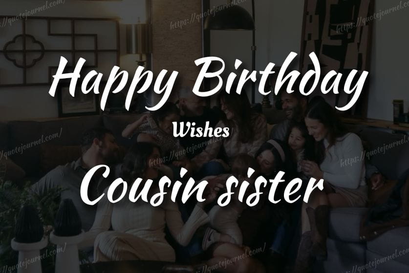 Birthday Wishes for Cousin Sister