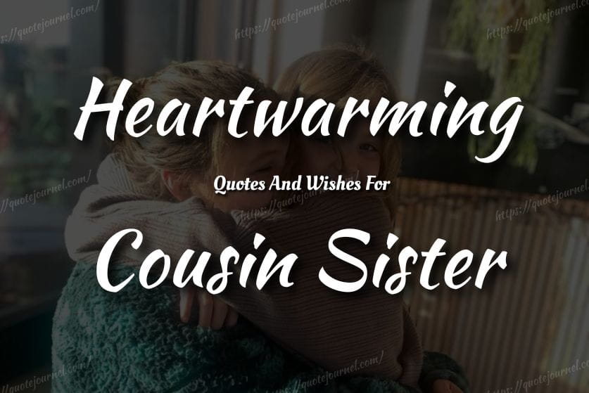 Quotes for Cousin Sister