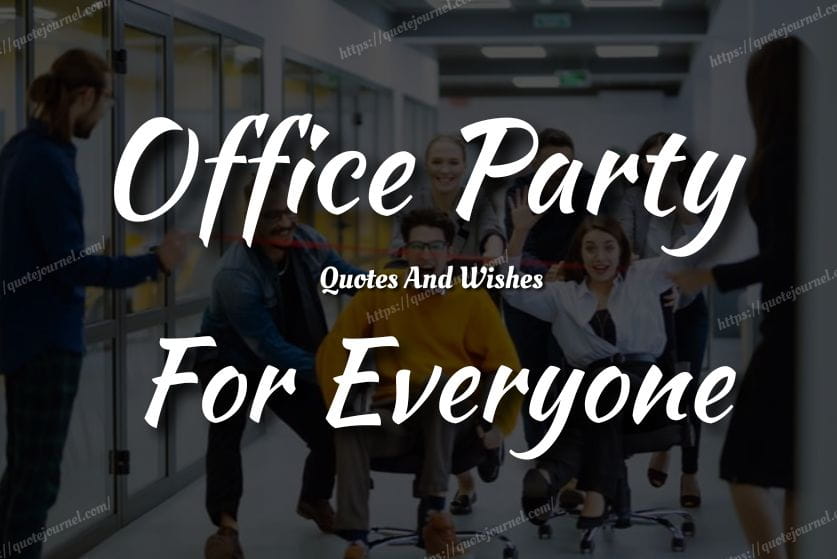 Office Party Quotes
