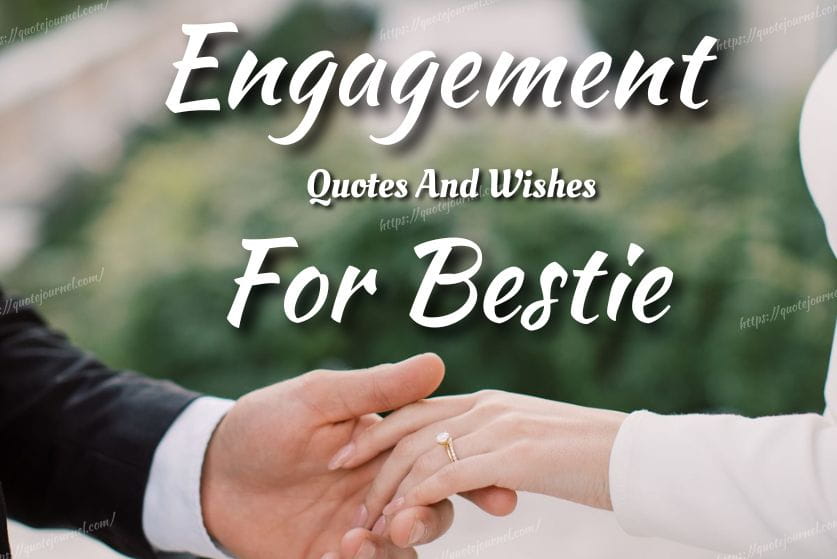 Engagement Quotes for Best Friend