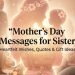 mother’s day messages for sister