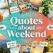 Quotes about the Weekend