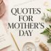 Quotes for Mother's Day